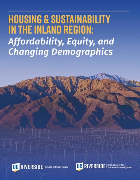 ICSD Inland Region Housing Affordability Public Policy Equity Changing Demographics