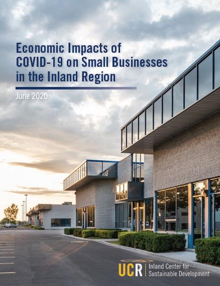 Economic Impacts of COVID-19 on Small Businesses in the Inland Region 